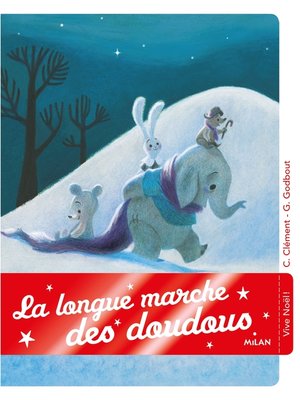 cover image of La longue marche des doudous